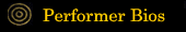Performer Bios